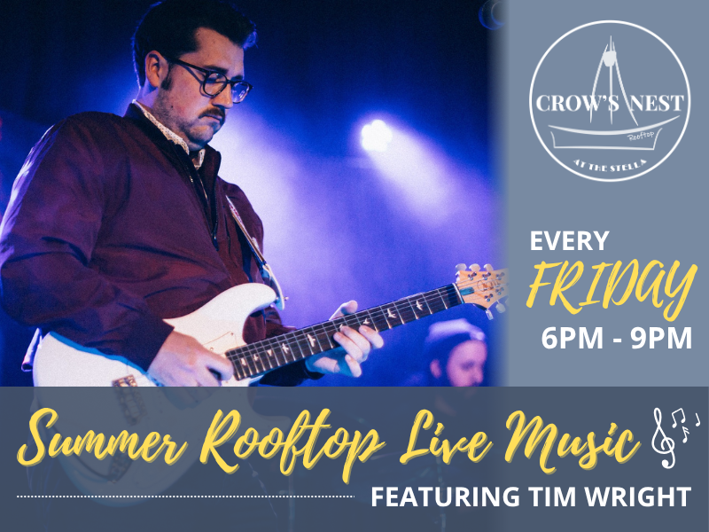 Tim Wright | Summer Rooftop Live Music (June 27)